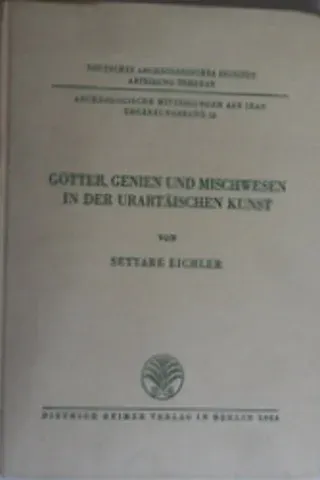Götter,Genien und Mischwesen in Der Urartaischen Kunst