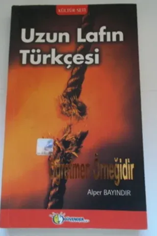 Uzun Lafın Türkçesi