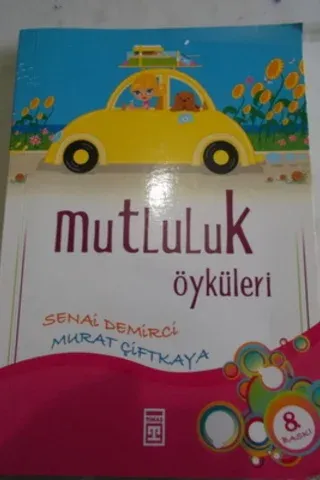 Mutluluk Öyküleri