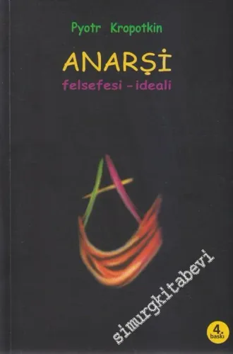 Anarşi Felsefesi - İdeali -