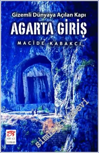 Agarta Giriş - Gizemli Dünyaya Açılan Kapı -         2018