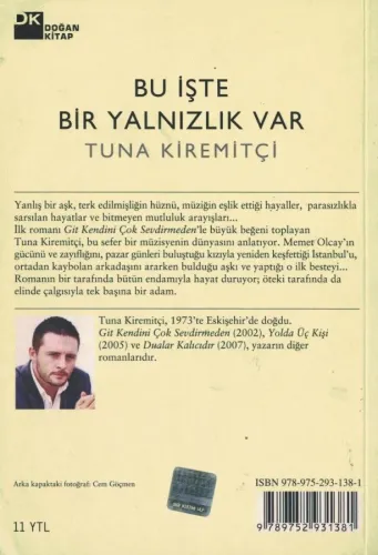 Bu İşte Bir Yalnızlık Var Tuna Kiremitçi Doğan Kitap %56 indirimli