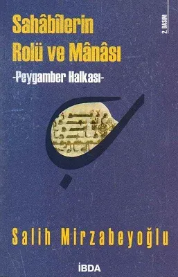 Sahabilerin Rolü ve Manası / Peygamber Halkası