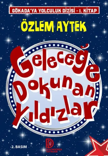 Geleceğe Dokunan Yıldızlar