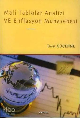 Mali Tablolar Analizi ve Enflasyon Muhasebesi