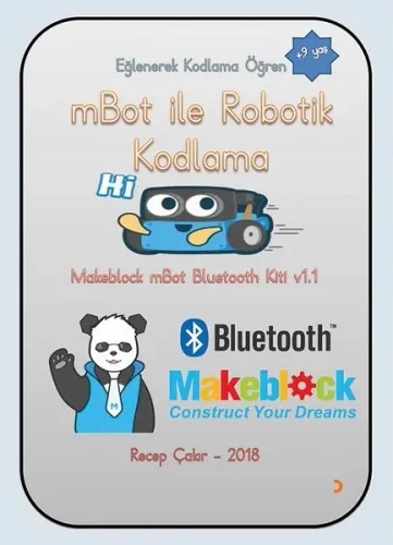 mBot ile Robotik Kodlama (+9 Yaş) Eğlenerek Kodlama Öğren