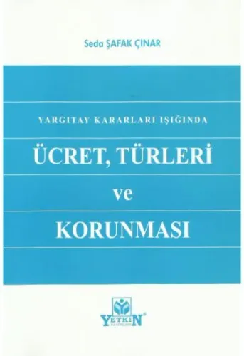 Ücret, Türleri ve Korunması