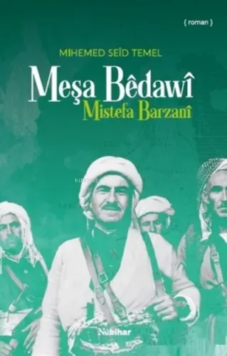 Meşa Bedawi;Mistefa Barzani
