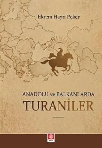 Anadolu ve Balkanlarda Turaniler