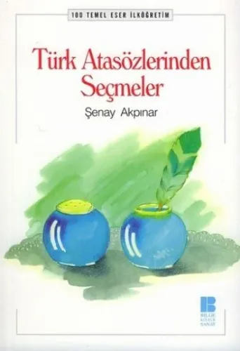 Türk Atasözlerden Seçmeler