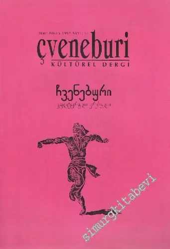 Çveneburi Kültürel Dergi - Sayı: 14      Mart - Nisan