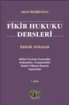 Fikir Hukuku Dersleri; İlkeler, Kurallar