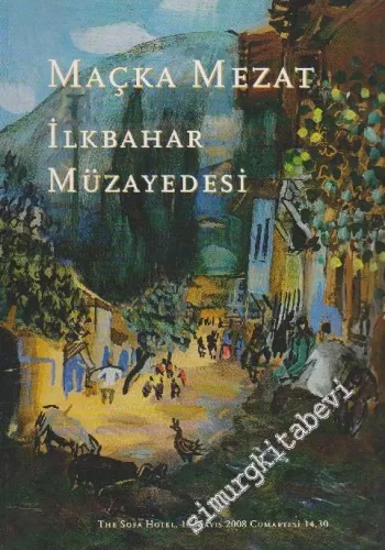 Maçka Mezat, İlkbahar Müzayedesi (10 Mayıs 2008)