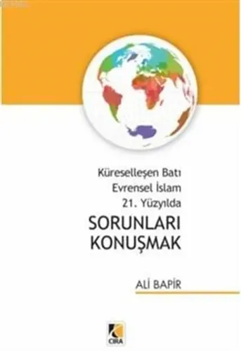 KÜRESELLEŞEN BATI EVRENSEL İSLAM