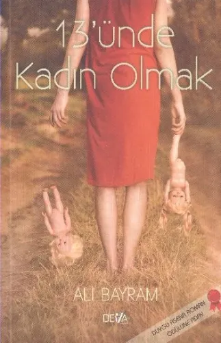 13'ünde Kadın Olmak