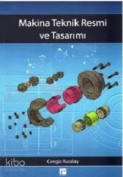 Makina Teknik Resmi ve Tasarımı