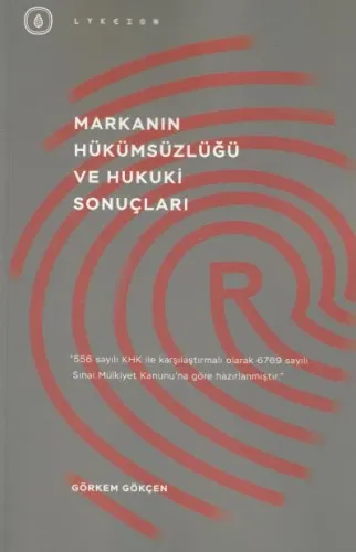 Markanın Hükümsüzlüğü ve Hukuki Sonuçları