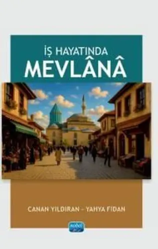 İş Hayatında Mevlana