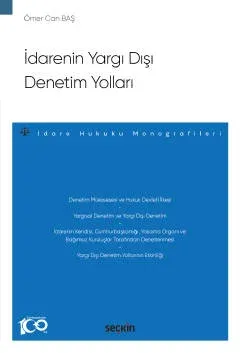 İdarenin Yargı Dışı Denetim Yolları