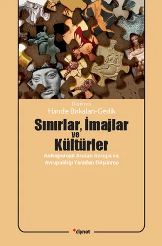 Sınırlar, İmajlar Ve Kültürler