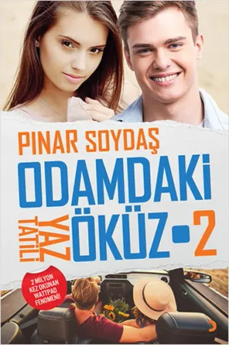 Odamdaki Öküz 2; Yaz Tatili