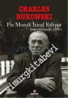 Pis Moruk İtiraf Ediyor: Şarap Lekeli Defterden Bölümler -