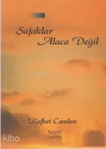 Şafaklar Alaca Değil