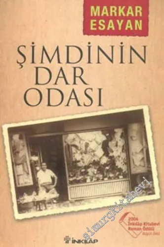 Şimdinin Dar Odası  -        2005