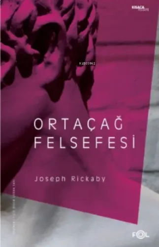 Ortaçağ Felsefesi -Skolastisizm-
