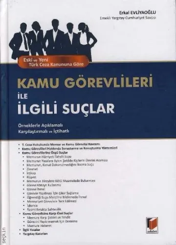 Eski ve Yeni Türk Ceza Kanununa Göre Kamu Görevlileri ile ilgili Suçlar