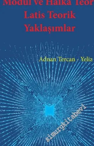 Modül ve Halka Teori Latis Teorik Yaklaşımlar -         2015