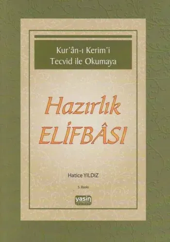 Kuranı Kerimi Tecvid ile Okumaya  |  Hazırlık Elifbası