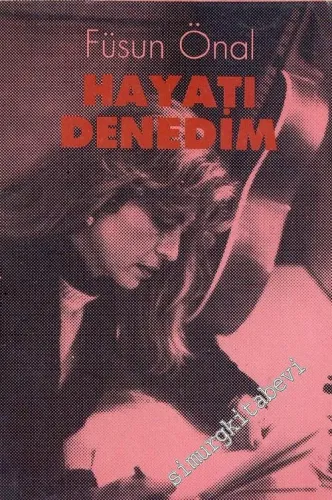 Hayatı Denedim -