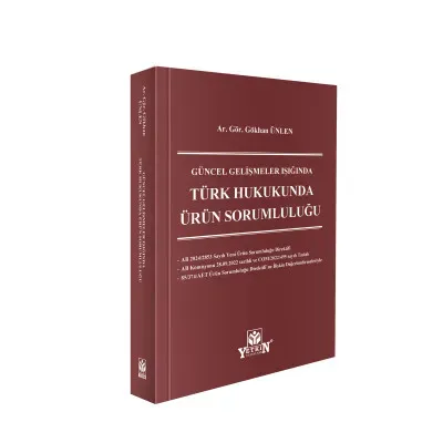 Türk Hukukunda Ürün Sorumluluğu