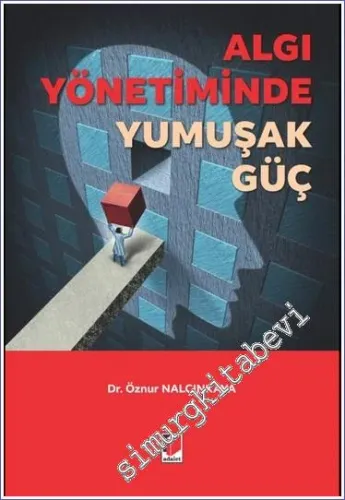 Algı Yönetiminde Yumuşak Güç -        2022