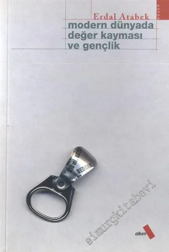 Modern Dünyada Değer Kayması ve Gençlik -        2003