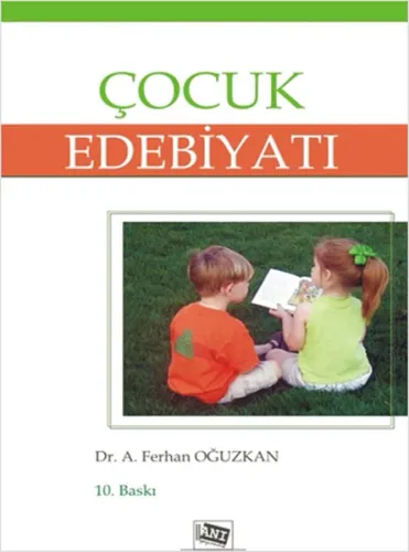 Çocuk Edebiyatı; Yerli ve Yabancı Yazarlardan Örneklerle