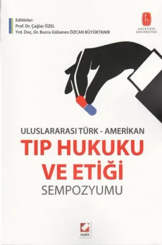 Tıp Hukuku ve Etiği Sempozyumu
