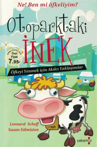 Otoparktaki İnek Öfkeyi Yenmek İçin Akılcı Yaklaşımlar