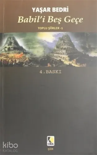 Babil'i Beş Geçe; Toplu Şiirler - 1