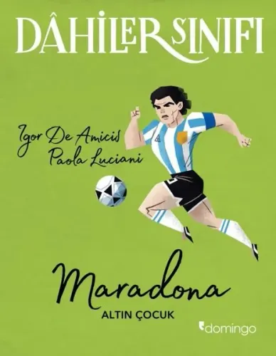 Dahiler Sınıfı - Maradona