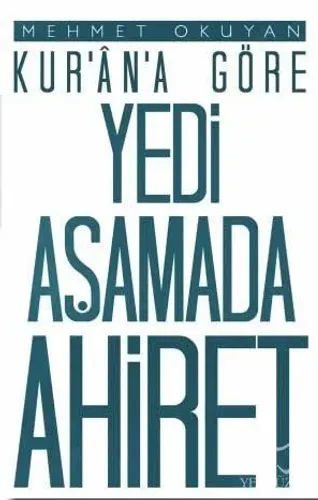 Kur'an'a Göre Yedi Aşamada Ahiret