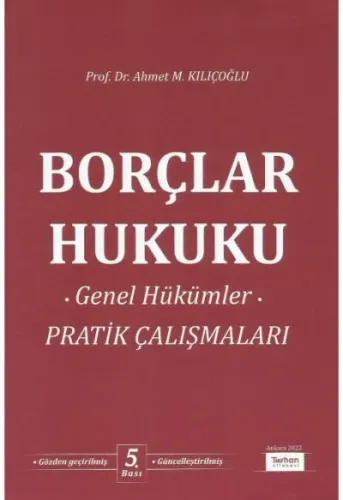 Borçlar Hukuku Genel Hükümler Pratik Çalışmaları