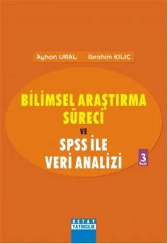 Bilimsel Araştırma Süreci ve Spss İle Veri Analizi