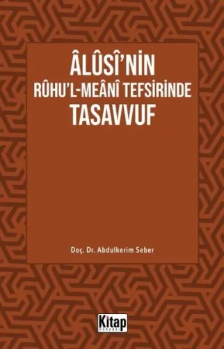 Âlûsî'nin Rûhu'l-Meânî Tefsirinde Tasavvuf
