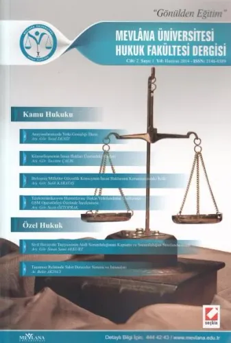 Mevlana Üniversitesi Hukuk Fakültesi Dergisi Cilt:2 – Sayı:1 Haziran 2014
