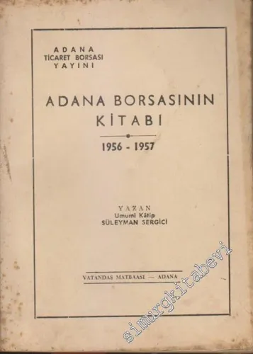 Adana Borsasının Kitabı 1956 - 1957 -        1948