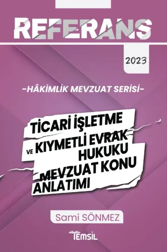 Hâkimlik Ticari İşletme ve Kıymetli Evrak Hukuku Mevzuat Konu Anlatımı