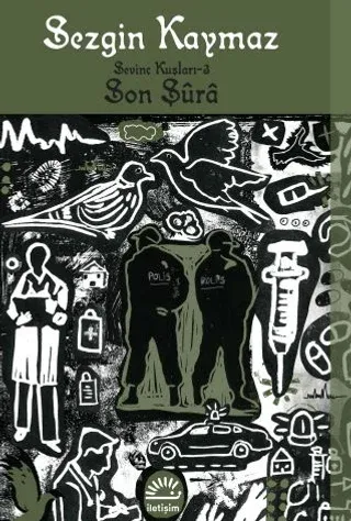Son Şura - Sevinç Kuşları 3