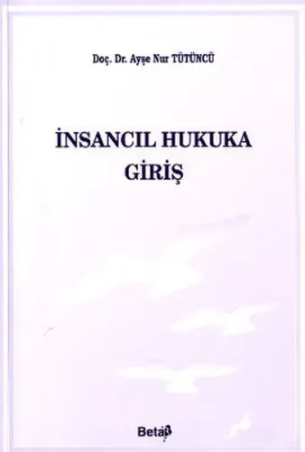 İnsancıl Hukuka Giriş